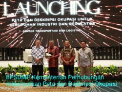 BPSDM Kemenhub Luncurkan Peta dan Deskripsi Okupasi untuk Sektor Transportasi dan Logistik